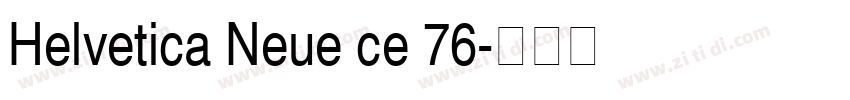 Helvetica Neue ce 76字体转换